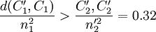 \frac{d(C^\prime_1,C_1)}{n^2_1}>\frac{C^\prime_2,C^\prime_2}{n^{\prime2}_2}=0.32