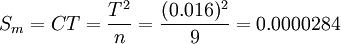 S_m=CT=\frac{T^2}{n}=\frac{(0.016)^2}{9}=0.0000284