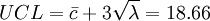 UCL=\bar{c}+3\sqrt{\lambda}=18.66