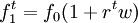 f^t_1=f_0(1+r^tw)