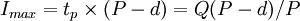 I_{max}= t_p\times(P-d)=Q(P-d)/P