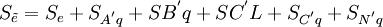 S_\tilde{e}=S_e+S_{A^'q}+S{B^'q}+S{C^' L}+S_{C^' q}+S_{N^' q}