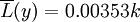 \overline{L}(y)=0.00353k