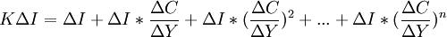 K\Delta I=\Delta I+\Delta I*\frac{\Delta C}{\Delta Y}+\Delta I*(\frac{\Delta C}{\Delta Y})^2+...+\Delta I*(\frac{\Delta C}{\Delta Y})^n