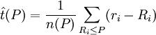 \hat{t}(P)=\frac{1}{n(P)}\sum_{R_i\le P}(r_i-R_i)