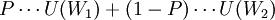 P\cdots U(W_1)+(1-P)\cdots U(W_2)